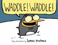 Book Jacket for: Waddle! Waddle!