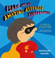 Book Jacket for: Isaac and his amazing Asperger superpowers!