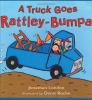Book Jacket for: A truck goes rattley-bumpa