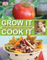 Book Jacket for: Grow it, cook it