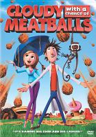 Book Jacket for: Cloudy with a chance of meatballs [videorecording]