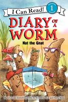 Book Jacket for: Diary of a worm : Nat the gnat