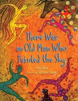 There was an old man who painted the sky Book Cover