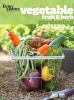 Book Jacket for: Better homes and gardens vegetable, fruit & herb gardening.