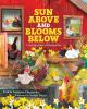 Book Jacket for: Sun above and blooms below : a springtime of opposites