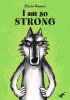 Book Jacket for: I am so strong