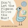 Book Jacket for: Don't let the pigeon drive the bus