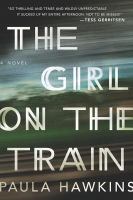 The girl on the train, by Paula Hawkins