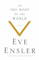 In the body of the world / Eve Ensler
