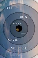 The Bone Clocks, by David Mitchell