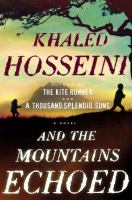 And the Mountains Echoed, by Khaled Hosseini