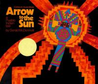 Book Jacket for: Arrow to the sun : a Pueblo Indian tale