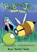 Book Jacket for: Pea, Bee, & Jay. Farm feud