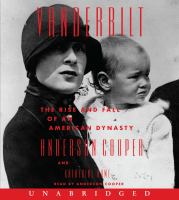 Book Jacket for: Vanderbilt the rise and fall of an American dynasty