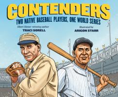 Book Jacket for: Contenders : two Native baseball players, one World Series