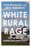 White-Rural-Rage:-The-Threat-to-American-Democracy