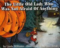 Book Jacket for: The little old lady who was not afraid of anything