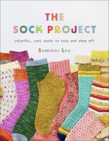 The-Sock-Project:-Colorful,-Cool-Socks-to-Knit-and-Show-Off
