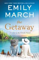 Book Jacket for: The getaway : a Lake in the Clouds novel