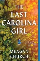 Book Jacket for: The last Carolina girl