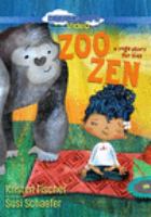 Book Jacket for: Zoo zen a yoga story for kids