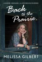 Back-to-the-Prairie:-A-Home-Remade,-A-Life-Rediscovered