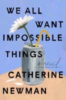 Book Jacket for: We all want impossible things
