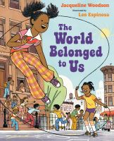 Book Jacket for: The world belonged to us