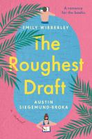 Book Jacket for: The roughest draft