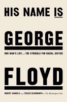 His-Name-Is-George-Floyd:-One-Man's-Life-and-the-Struggle-for-Racial-Justice