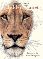 Book Jacket for: Hidden planet:  secrets of the animal kingdom
