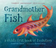 Book Jacket for: Grandmother fish : a child's first book of evolution