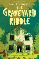 Book Jacket for: The graveyard riddle:  a goldfish boy novel