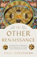 The-Other-Renaissance:-From-Copernicus-to-Shakespeare:-How-the-Renaissance-in-Northern-Europe-Transformed-the-World