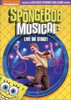 Book Jacket for: The Spongebob musical live on stage!