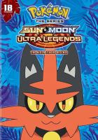 Book Jacket for: Pokémon the series. the Alola League begins! Sun & moon ultra legends