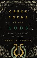 Greek Poems to the Gods: Hymns from Homer to Proclus bookcover