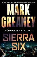 Sierra-Six-:-A-Gray-Man-Novel