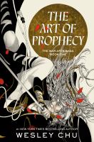 The-Art-of-Prophecy-:-A-War-Arts-Saga-Novel