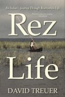 Rez-Life-:-An-Indian's-Journey-Through-Reservation-Life