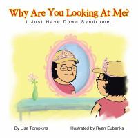 Why-are-You-Looking-at-Me?-:-I-Just-Have-Down-Syndrome