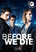 Before-We-Die-:-Season-One