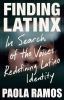 Finding-Latinx:-In-Search-of-the-Voices-Redefining-Latino-Identity