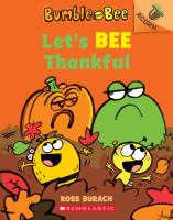 Cover of Let's Bee Thankful by Ross Burach