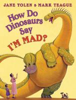 How-do-dinosaurs-say-i'm-mad?