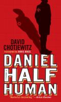 Daniel,-Half-Human-:-and-the-Good-Nazi