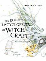 Book Jacket for: The Element encyclopedia of witchcraft : the complete A-Z of the entire magical world