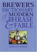 Book Jacket for: Brewer's dictionary of modern phrase & fable