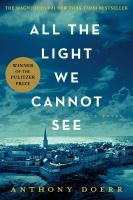 Book Jacket for: All the light we cannot see : a novel